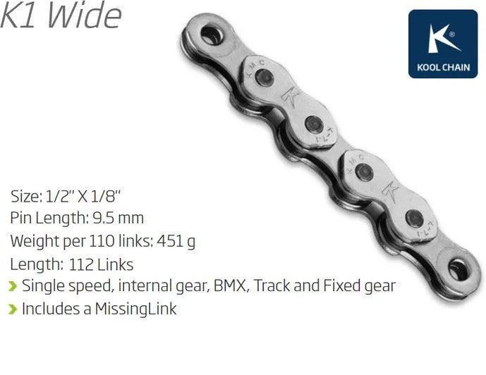 KMC K1 Wide 1Spd Chain